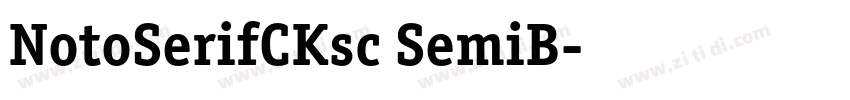 NotoSerifCKsc SemiB字体转换